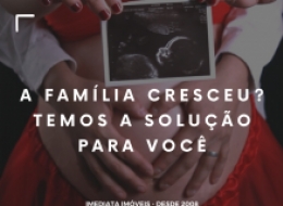 Imediata Imóveis- Administradora de Bens - FAMÍLIA CRESCEU?